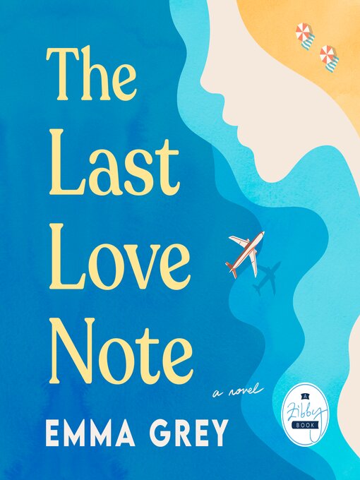 Title details for The Last Love Note by Emma Grey - Available